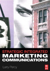 EBOOK : Strategic Integrated Marketing Communication Theory and practice