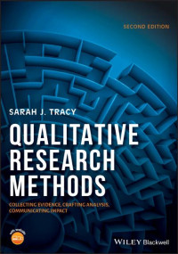 EBOOK : Qualitative Research Methods ;  Collecting Evidence, Crafting Analysis, Communicating Impact, 2nd Edition