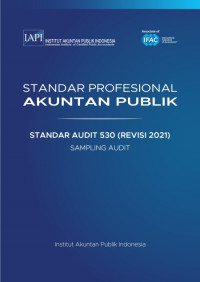 SPAP : Standar Audit 530 (Revisi 2021) ; Sampling Audit   (EBOOK)