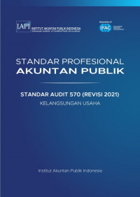 SPAP : Standar Audit 570 (Revisi 2021) ; Kelangsungan Usaha    (EBOOK)