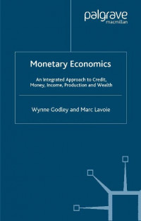 EBOOK : Monetary Economics ; An Integrated Approach to Credit, Money, Income, Production and Wealth