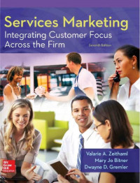 Services Marketing Integrating Customer Focus Across the Firm 7 th Edition