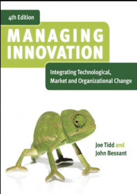 EBOOK : Managing Innovation : Integrating Technological, Market, And Organizational Change  4th ed.