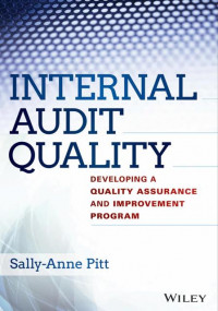 EBOOK : Internal Audit Quality : Developing A Quality Assurance And Improvement Program,