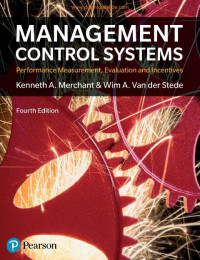 EBOOK : Management Control Systems: Performance Measurement, Evaluation and Incentives, 4 th Edition