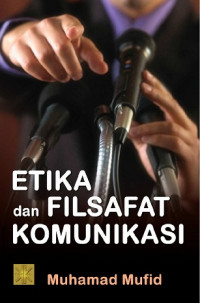 EBOOK : Etika dan Filsafat Komunikasi