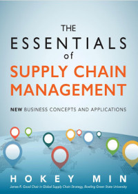 EBOOK : The Essentials of Supply Chain Management : New Business Concepts and Applications