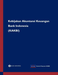 ebook : Kebijakan Akuntansi Keuangan Bank Indonesia (KAKBI)