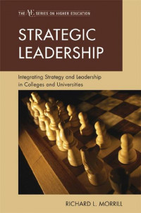 EBOOK : Strategic Leadership ; Integrating Strategy and Leadership in Colleges and Universities