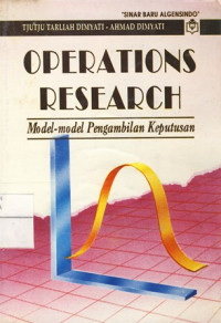 Operations Reearch : Model - Model Pengambilan Kep.