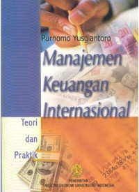 Manajemen Keuangan Internasional :Teori dan Praktek