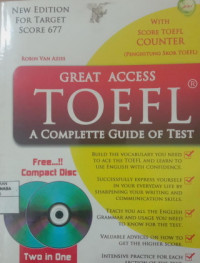 Great Access TOEFL; A Complete Guide Ot Test