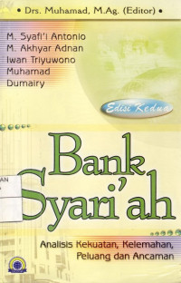 Bank Syariah Analisis Kekuatan Kelemahan Peluang Dan Ancaman Edisi Kedua