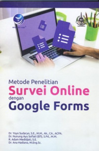 Metode Penelitian Survei Online dengan Google Forms