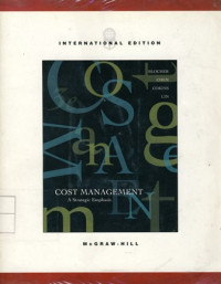 Cost Management : A Strategy Emphasis  3rd Ed.