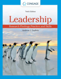 Leadership: Research Findings, Practice, and Skills,  10th Edition    (EBOOK)