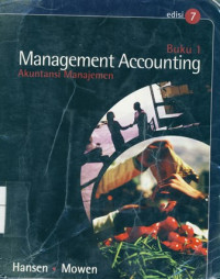 Management Accounting Edisi 7  jilid 1