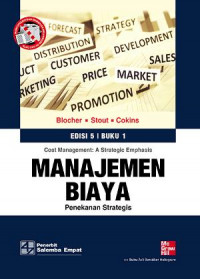 Manajemen Biaya: Penekanan Strategis (Buku 1) (Edisi 5)