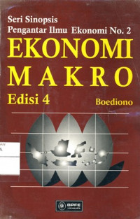 Seri Sinopsis No. 2 Pengantar Ilmu Ekonomi Makro  edisi 4