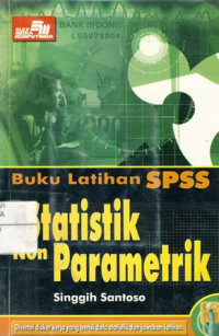 Statistik Non Parametrik: Buku latihan SPSS