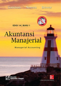 Akuntansi Manajerial: Managerial Accounting (Buku 1) (Edisi 14)