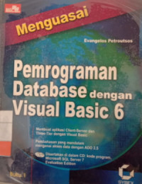 Menguasai Pemrograman Data BaseIII dgn Visual Basic 6 jilid 1