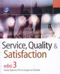 Service, Quality & Satisfaction edisi 3