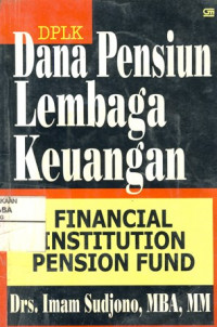 Dana Pensiun Lembaga Keuangan (Financial Institution Pension Fund)