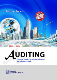 Auditing: Petunjuk Praktis Pemeriksaan Akuntan oleh Akuntan Publik (Buku 1)  edisi 4