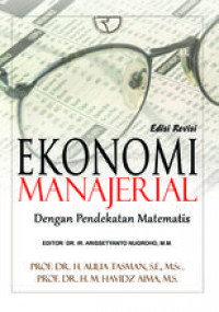 Image of Ekonomi Manajerial: Dengan Pendekatan Matematis