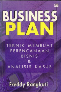 Business Plan; Teknik Mwmbuat Perencanaan Bisnis