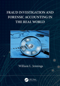 Fraud Investigation and Forensic Accounting in the Real World   (EBOOK)