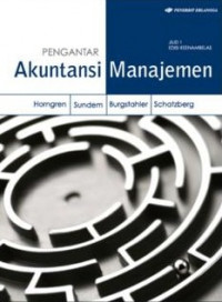 Pengantar Akuntansi Manajemen (Jilid 1) (Edisi 16)