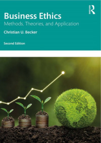 Business Ethics Methods, Theories, and Application, 2nd Edition   (EBOOK)