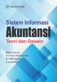 Sistem Informasi Akuntansi ; Teori dan Desain   (EBOOK)