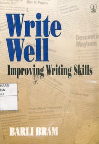 Write Well : Improving Writing Skills