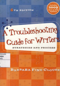A Troubleshooting Guide For Writer : Strategies And Process