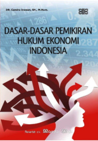 Dasar - Dasar Pemikiran Hukum Ekonomi Indonesia (EBOOK)