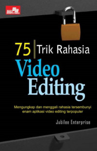 Trik Rahasia Video Editing    (EBOOK)