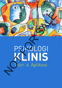 Psikologi Klinis ; Teori dan Aplikasi   (EBOOK)