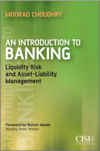 EBOOK : An Introduction To Banking Liquidity Risk And Asset–Liability Management