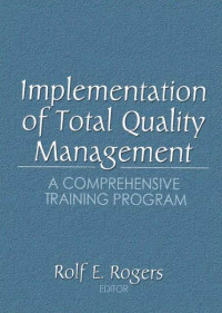 EBOOK : Implementation of Total Quality Management; A Comprehensive Training Program