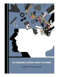EBOOK : The Consumer Culture Theory of Brands,