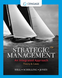 EBOOK : Strategic Management: An Integrated Approach: Theory and Cases, 13th Edition