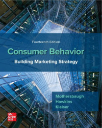 Consumer Behavior : Building Marketing Strategy , 14th Edition    (EBOOK)
