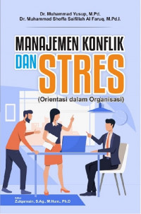 EBOOK : Manajemen Konflik dan Stres (Orientasi Dalam Organisasi)