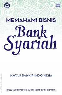 EBOOK : Memahami Bisnis Bank Syariah