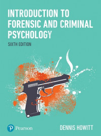 EBOOK : Introduction to Forensic and Criminal Psychology , 6th Edition