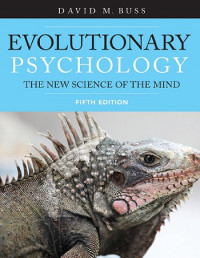 EBOOK : Evolutionary Psychology The New Science of the Mind, 5th Edition