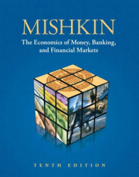 EBOOK : The Economics Of Money, Banking & Financial Markets, 10th Edition